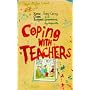 Coping with Teachers (Coping)