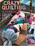 Crazy Quilting in a Weekend