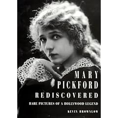 Mary Pickford Rediscovered