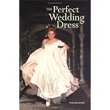 The Perfect Wedding Dress