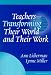 Book Teachers--Transforming Their World and Their Work (The Series on School Reform)