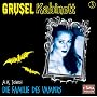 Die Familie des Vampirs. CD: Grusel Kabinett 3