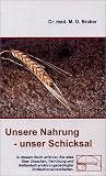 Unsere Nahrung, unser Schicksal