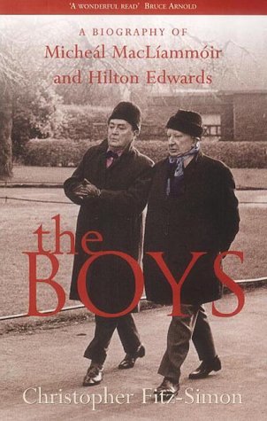 Image of: The Boys: Biography of Michael MacLiammoir & Hilton Edwards