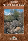 The West Highland Way: From Milngavie to Forth William (British Long-distance Trails)