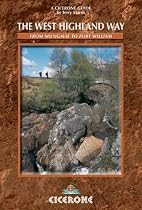 The West Highland Way: From Milngavie to Fort William (British Long-distance Trails)
