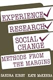 Experience Research Social Change: Methods From the Margins