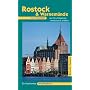 Rostock und Warnem�nde: Die Hansestadt und ihre Umgebung entdecken und erleben. Ein illustriertes Reisehandbuch