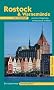 Rostock und Warnem�nde: Die Hansestadt und ihre Umgebung entdecken und erleben. Ein illustriertes Reisehandbuch