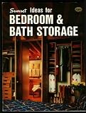 Sunset ideas for bedroom & bath storage