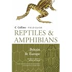 Reptiles and Amphibians of Britain and Europe (Collins Field Guide) by Nick Arnold and Denys Ovenden