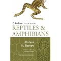Collins Field Guide - Reptiles and Amphibians of Britain and Europe