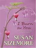 I Burn for You (Primes, Book 1)