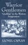 Warrior Gentlemen: Gurkhas in the Western Imagination