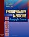 Perioperative Medicine: Managing for Outcome, 1e