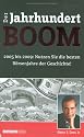 Der Jahrhundert Boom: 2005 bis 2009: Nutzen Sie die besten B&ouml;rsenjahre der Geschichte!