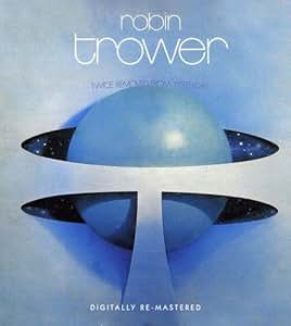 Robin Trower -  Twice Removed From Yesterday
