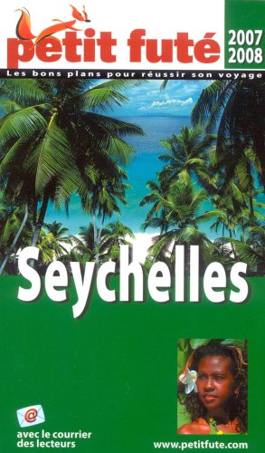 City Travel Guides Discounted  Livres : Le Petit Futé Seychelles