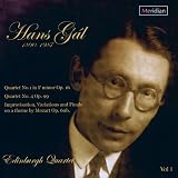 Hans Gál: Quartets Nos. 1 & 4; Improvisation, Variations & Finale on a Theme by Mozart