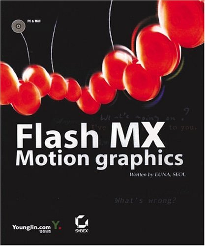 Flash MX Motion Graphics