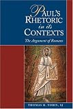 Pauls Rhetoric In Its Contexts: The Argument Of  Romans