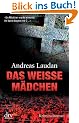 Das wei�e M�dchen: Kriminalroman
