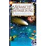 Advanced Skywatching: The Backyard Astronomer's Guide to Starhopping and Exploring the Universe (The Nature Company Guides)