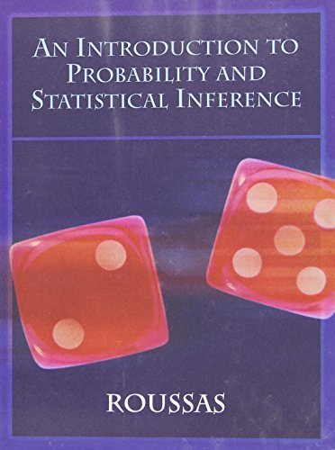 An Introduction to Probability and Statistical Inference by George G. Roussas (2003-01-02)