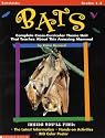 Bats: Complete Cross-Curricular Theme Unit for Learning about This Amazing Mammal That Fascinates Kids