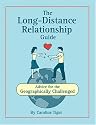 The Long-Distance Relationship Guide: Advice for the Geographically Challenged