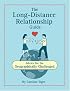 The Long-Distance Relationship Guide: Advice for the Geographically Challenged