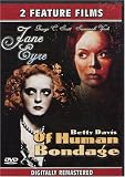 Jane Eyre & Of Human Bondage (2 Feature Films)