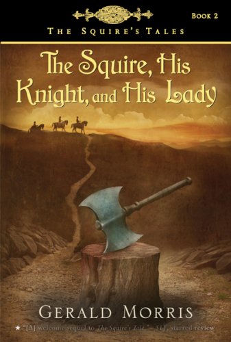 Cover of The Squire, His Knight, and His Lady (The Squire's Tales)