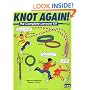 Knot Again!