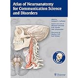 atlas of neuroanatomy for communication science and disorders