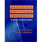 photonic switching technology systems and networks