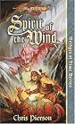 Spirit of the Wind (Dragonlance Bridges of Time, Vol. 1)