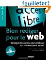Bien r�diger pour le web : Strat�gie de contenu pour am�liorer son r�f�rencement naturel