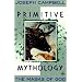 The Masks of God, Vol. 1: Primitive Mythology