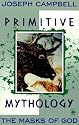 The Masks of God, Vol. 1: Primitive Mythology