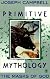 The masks of God: primitive mythology / Joseph Campbell