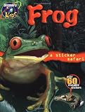 FROGS Sticker Safari Book (Discovery Kids)