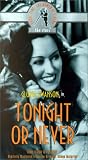 Tonight Or Never