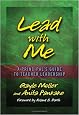 Lead with Me: A Principal's Guide to Teacher Leadership