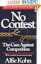No Contest: The Case Against Competition