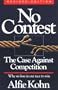 No Contest: The Case Against Competition