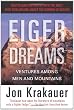 Eiger Dreams: Ventures Among Men and Mountains