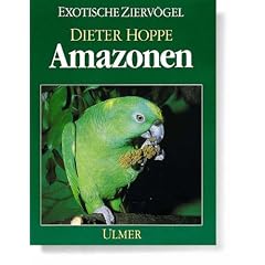 Amazonen. Die Arten und Rassen, ihre Haltung und Zucht
