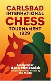Carlsbad International Chess Tournament 1929 (Dover Books on Chess) by Aron Nimzovich,Jim Marfia