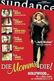 Die Mommie Die!